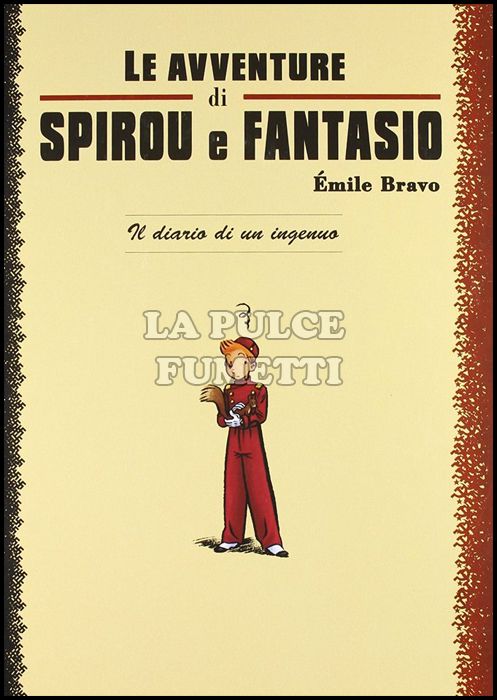 LE AVVENTURE DI SPIROU E FANTASIO: IL DIARIO DI UN INGENUO